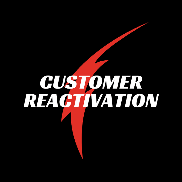 Customer Reactivation